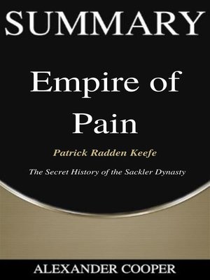 cover image of Summary of Empire of Pain